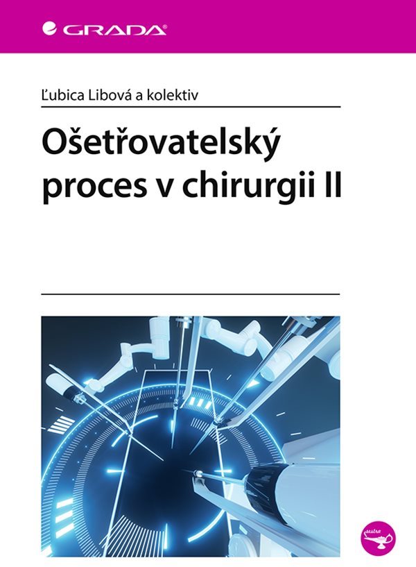 Ošetřovatelský proces v chirurgii II