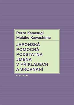 Japonská pomocná podstatná jména v příkladech a srovnání
