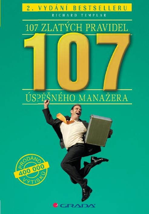 107 zlatých pravidel úspěšného manažera