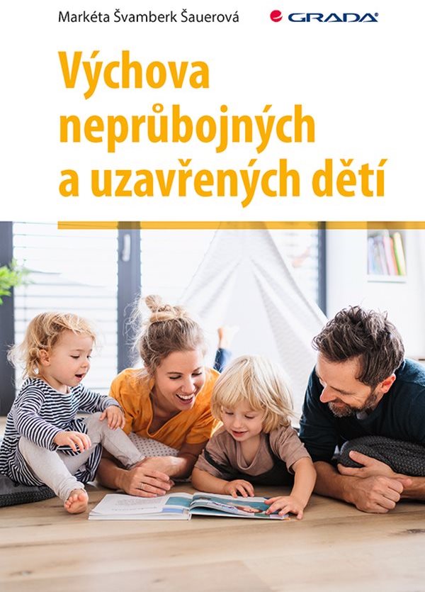 Výchova neprůbojných a uzavřených dětí