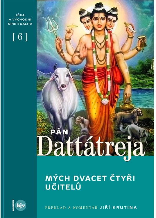 Pán Dattátreja, mých dvacet čtyři učitelů