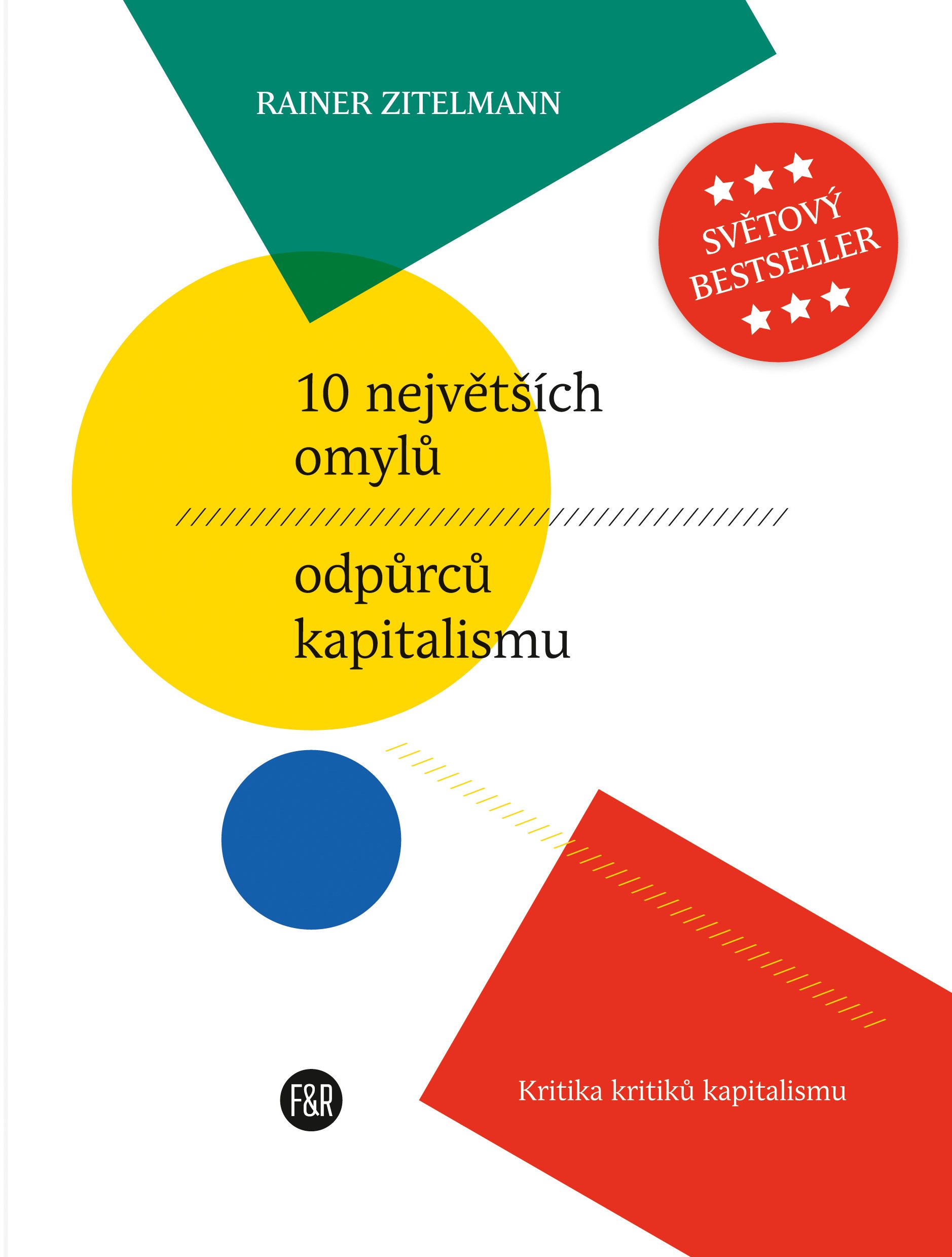 10 největších omylů odpůrců kapitalismu