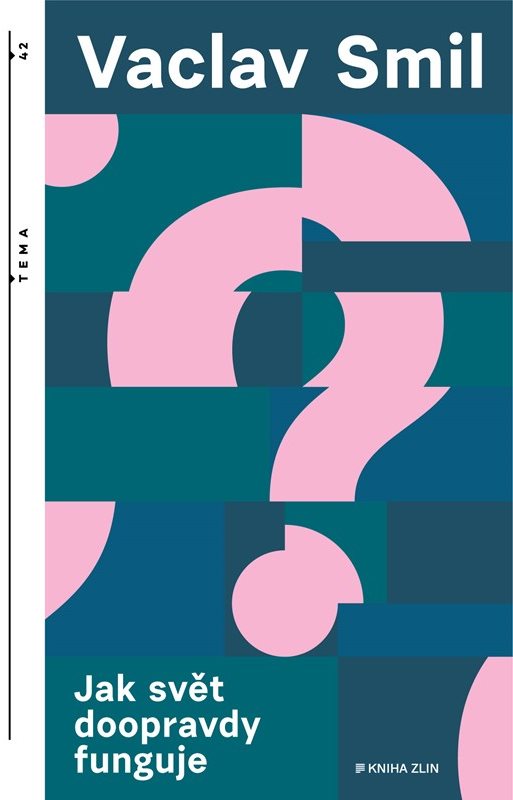 Jak svět doopravdy funguje