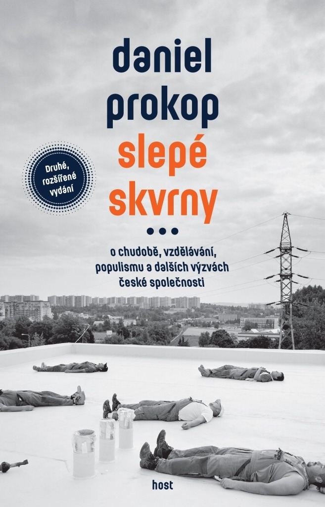 Slepé skvrny: O chudobě, vzdělávání, populismu a dalších výzvách české společnosti