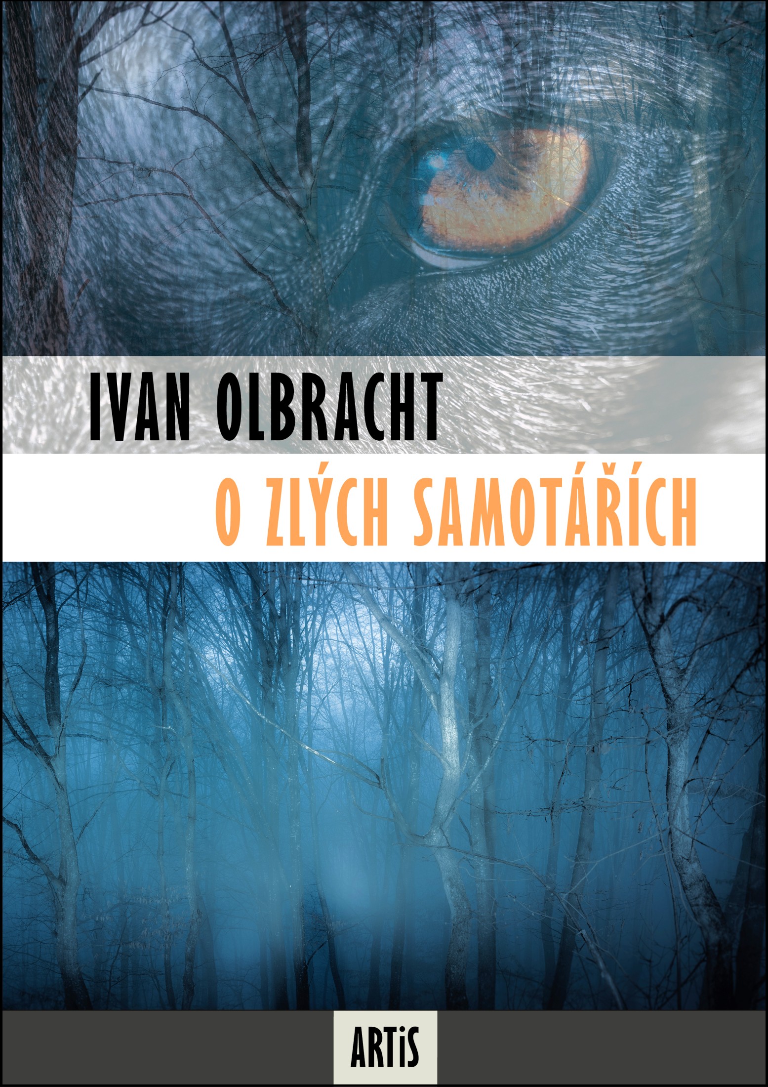 O zlých samotářích