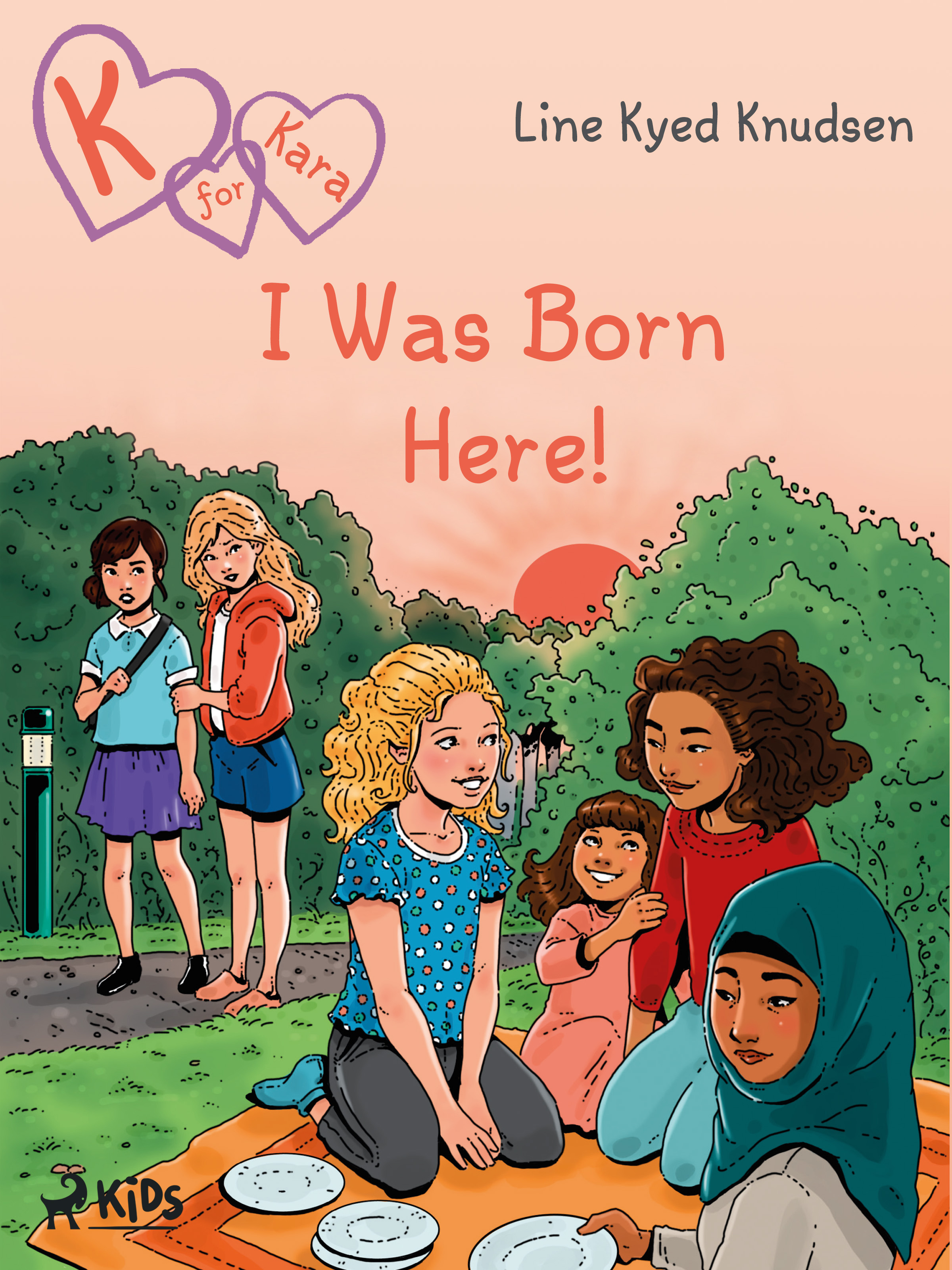 K for Kara 23 - I Was Born Here!