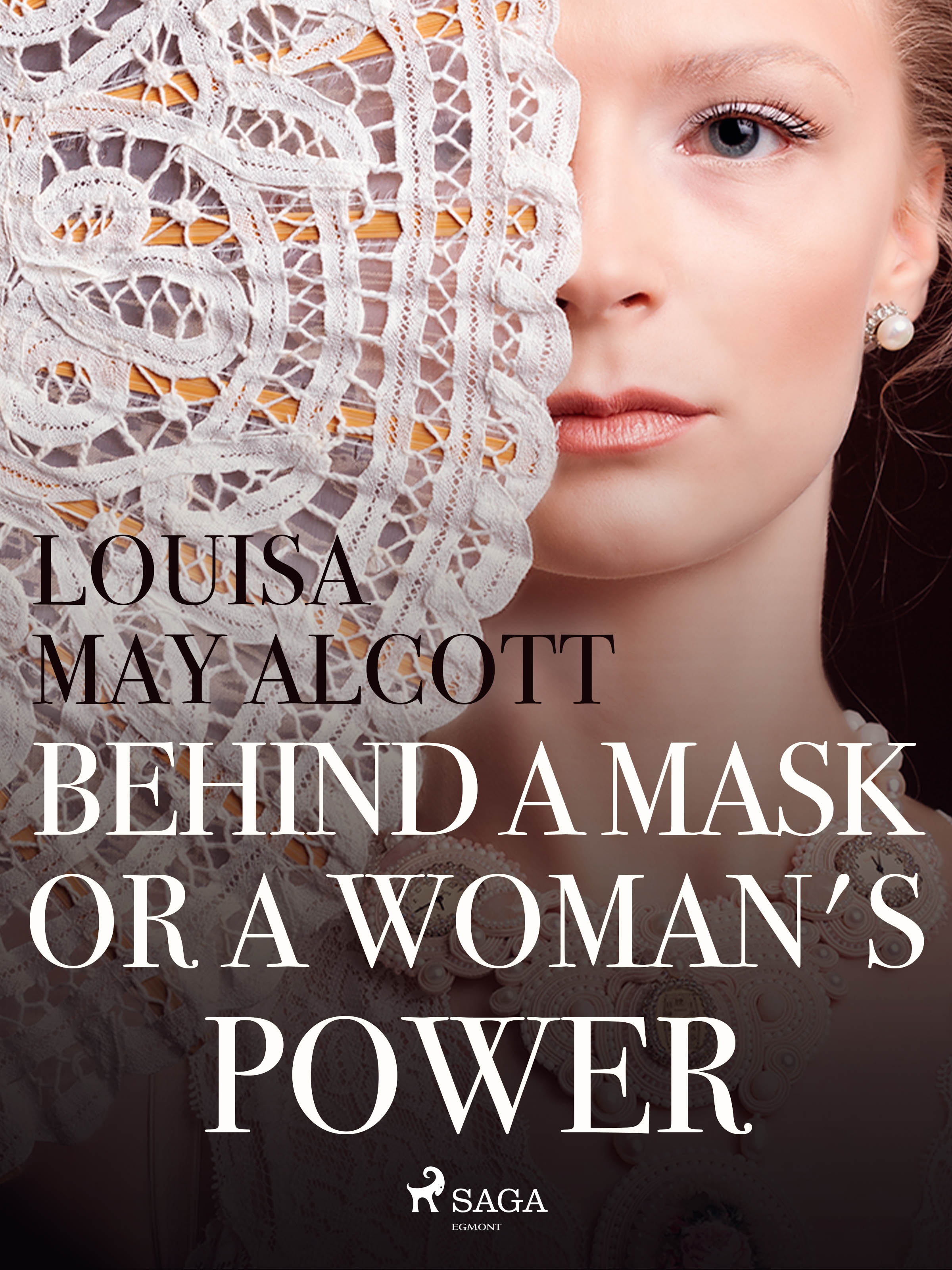 Behind a Mask, or a Womans Power