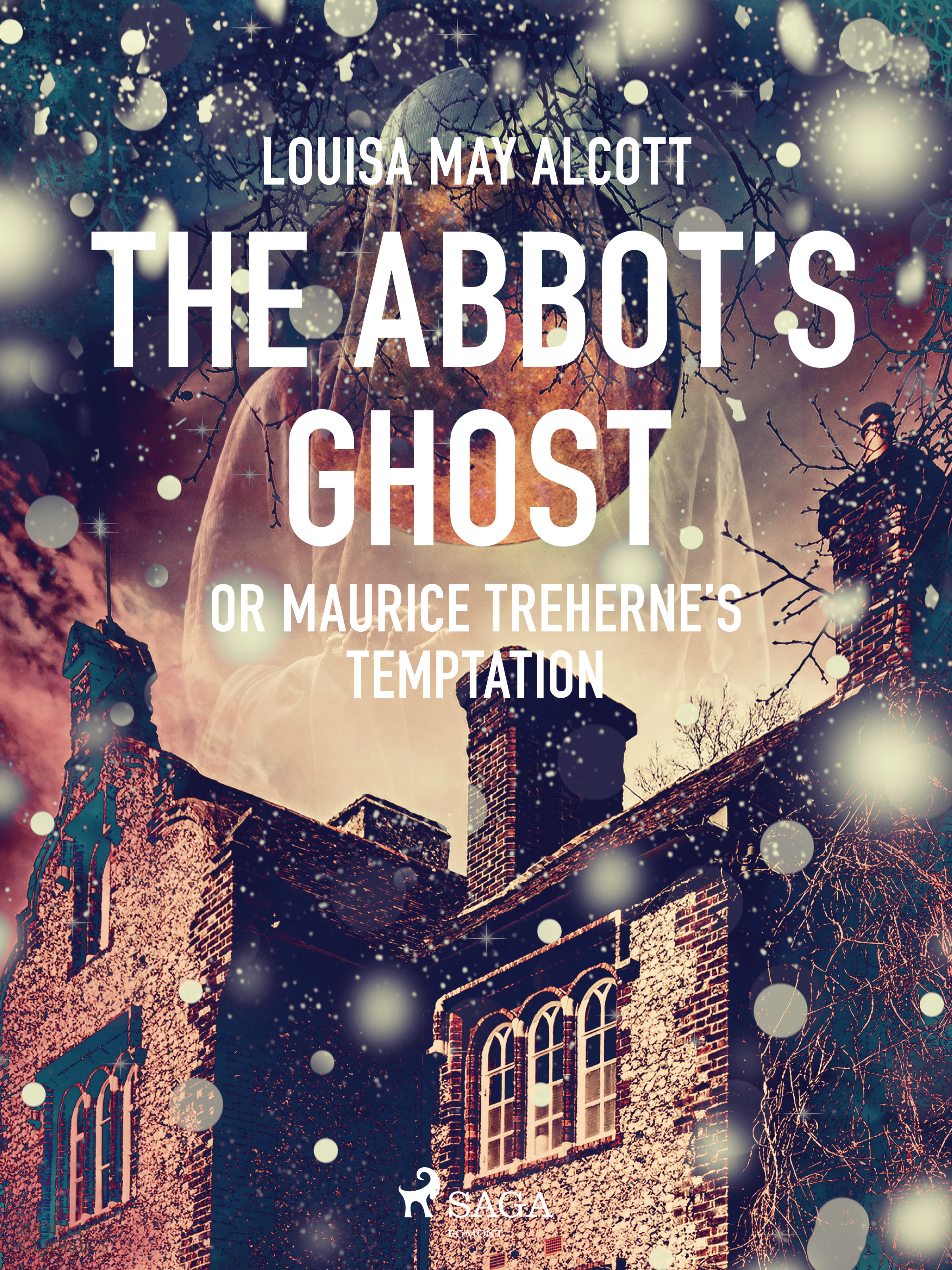 The Abbot's Ghost, or Maurice Trehernes Temptation