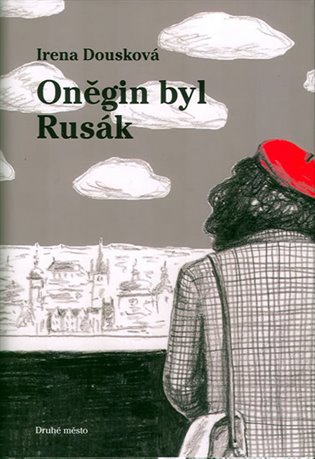 Oněgin byl Rusák