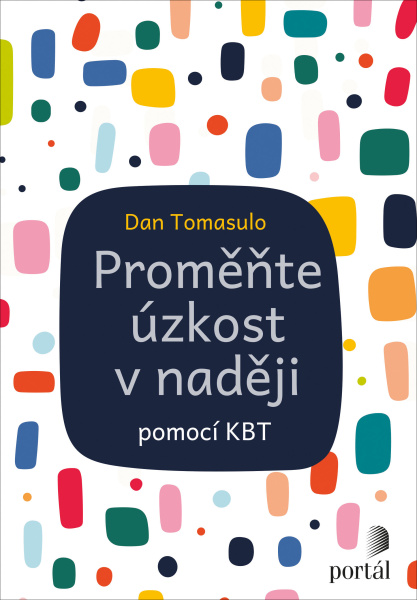 Proměňte úzkost v naději