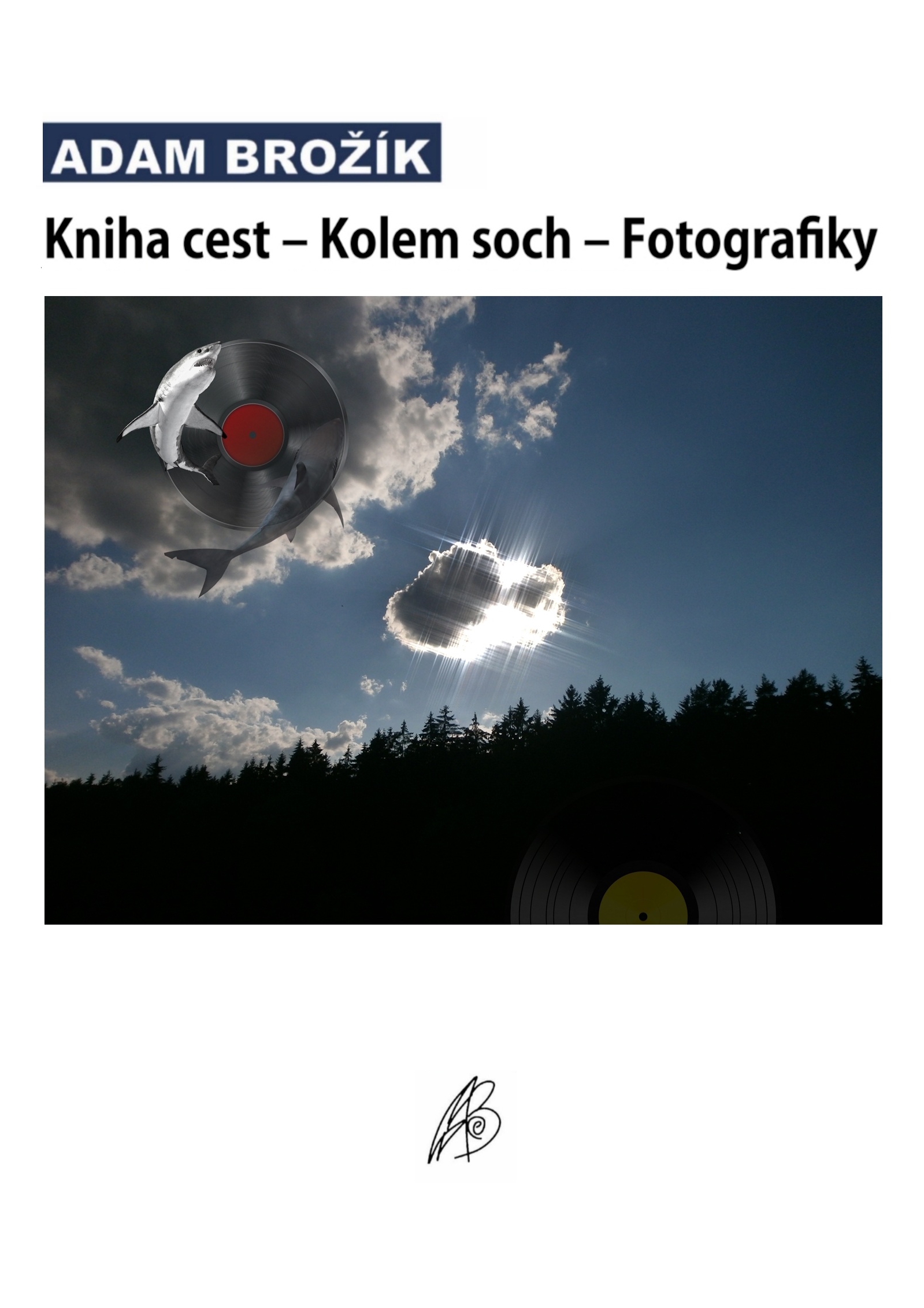 Kniha cest – Kolem soch – Fotografiky