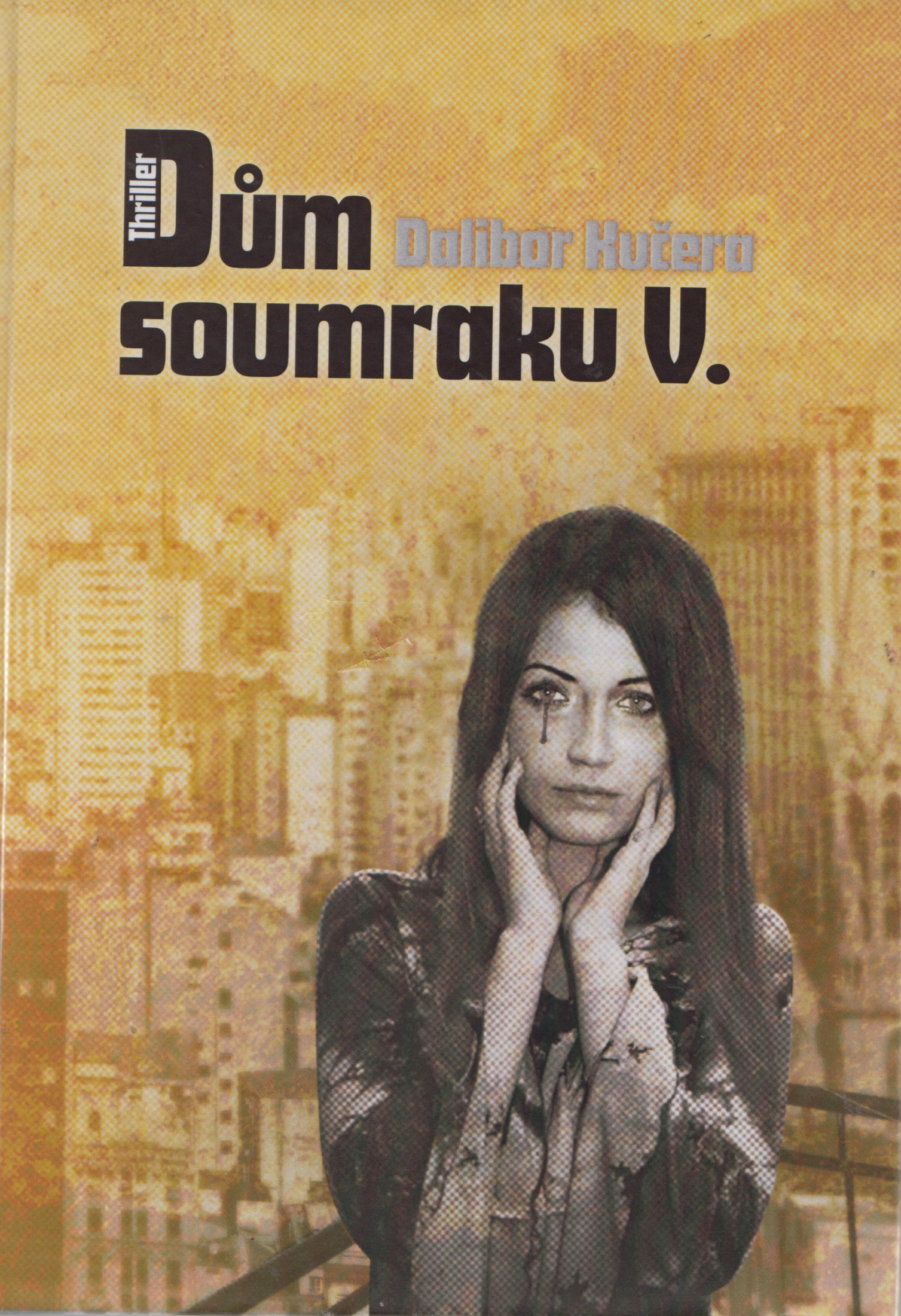 Dům soumraku 5