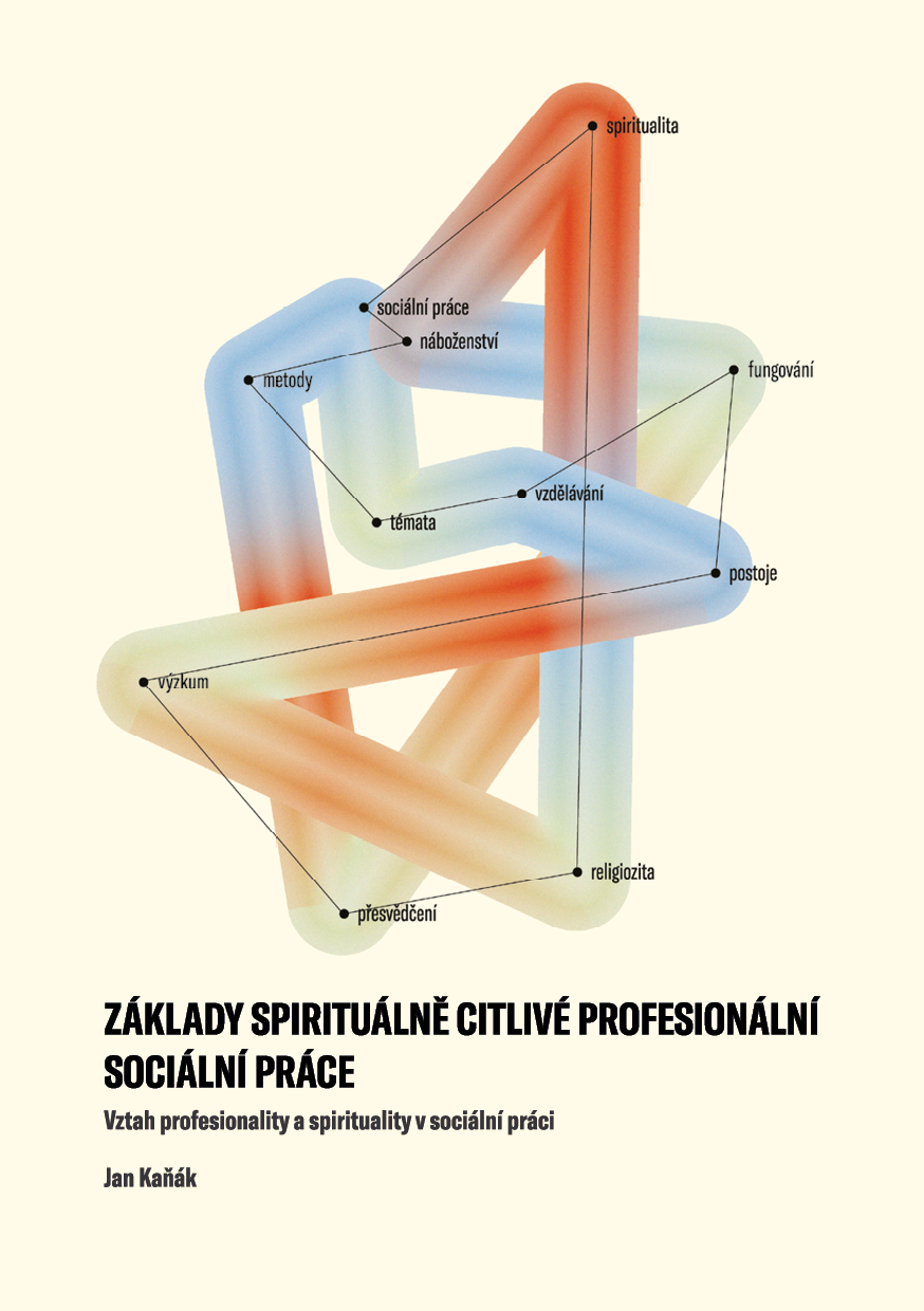 Základy spirituálně citlivé profesionální sociální práce
