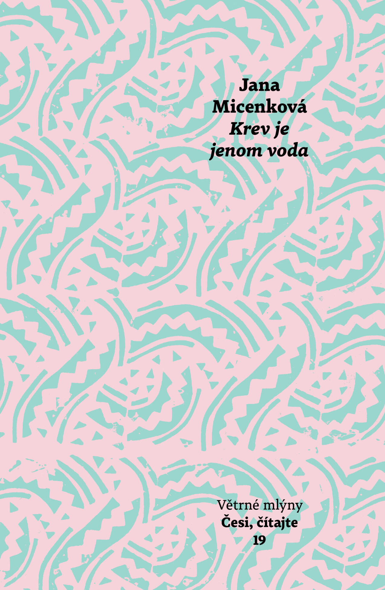 Krev je jenom voda
