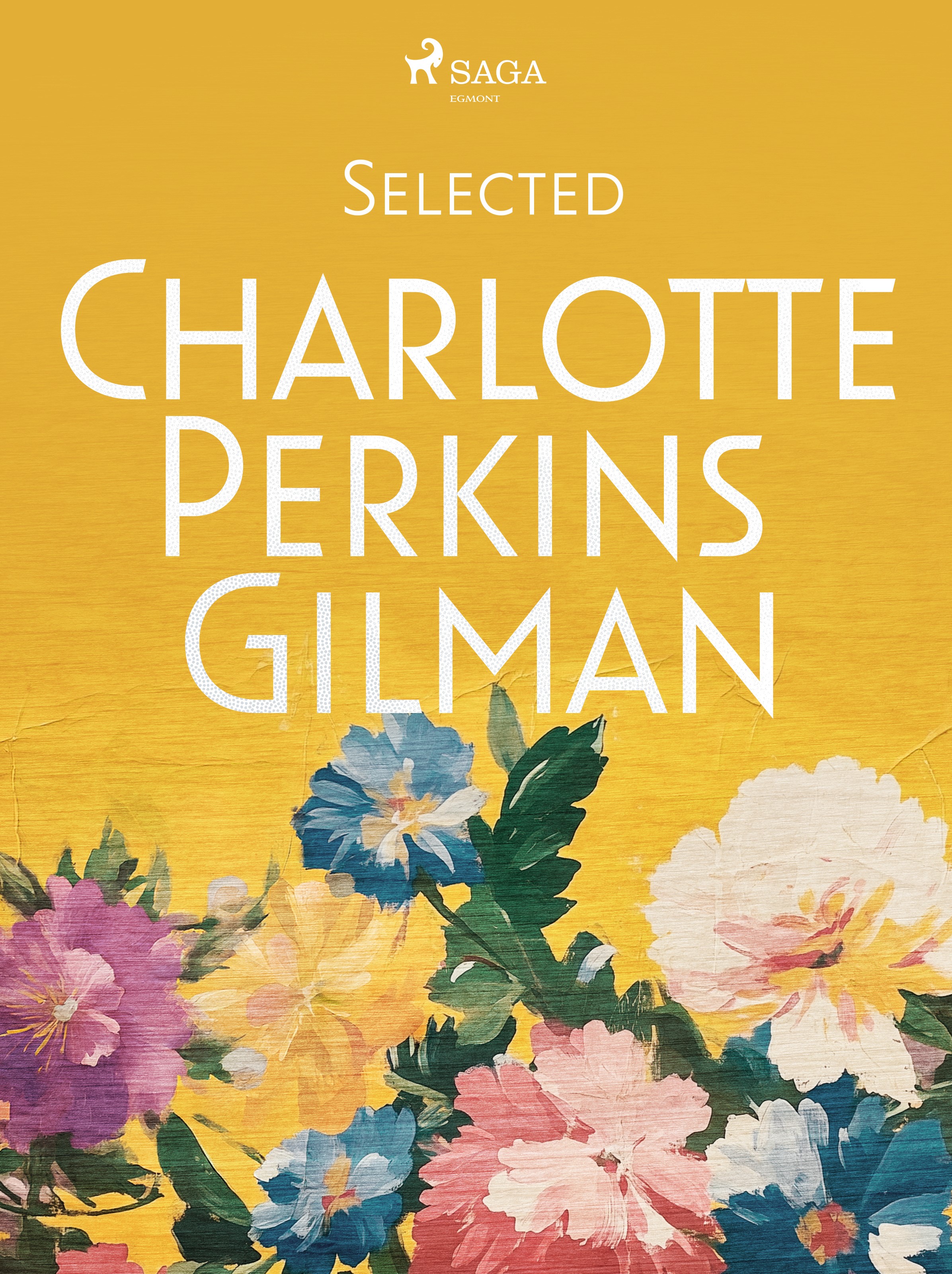 Selected Charlotte Perkins Gilman