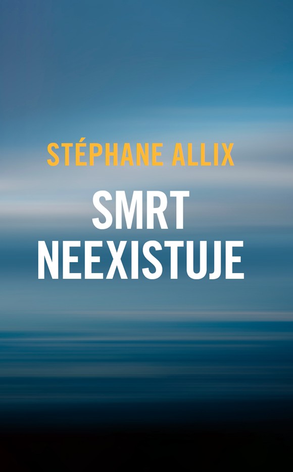 Smrt neexistuje
