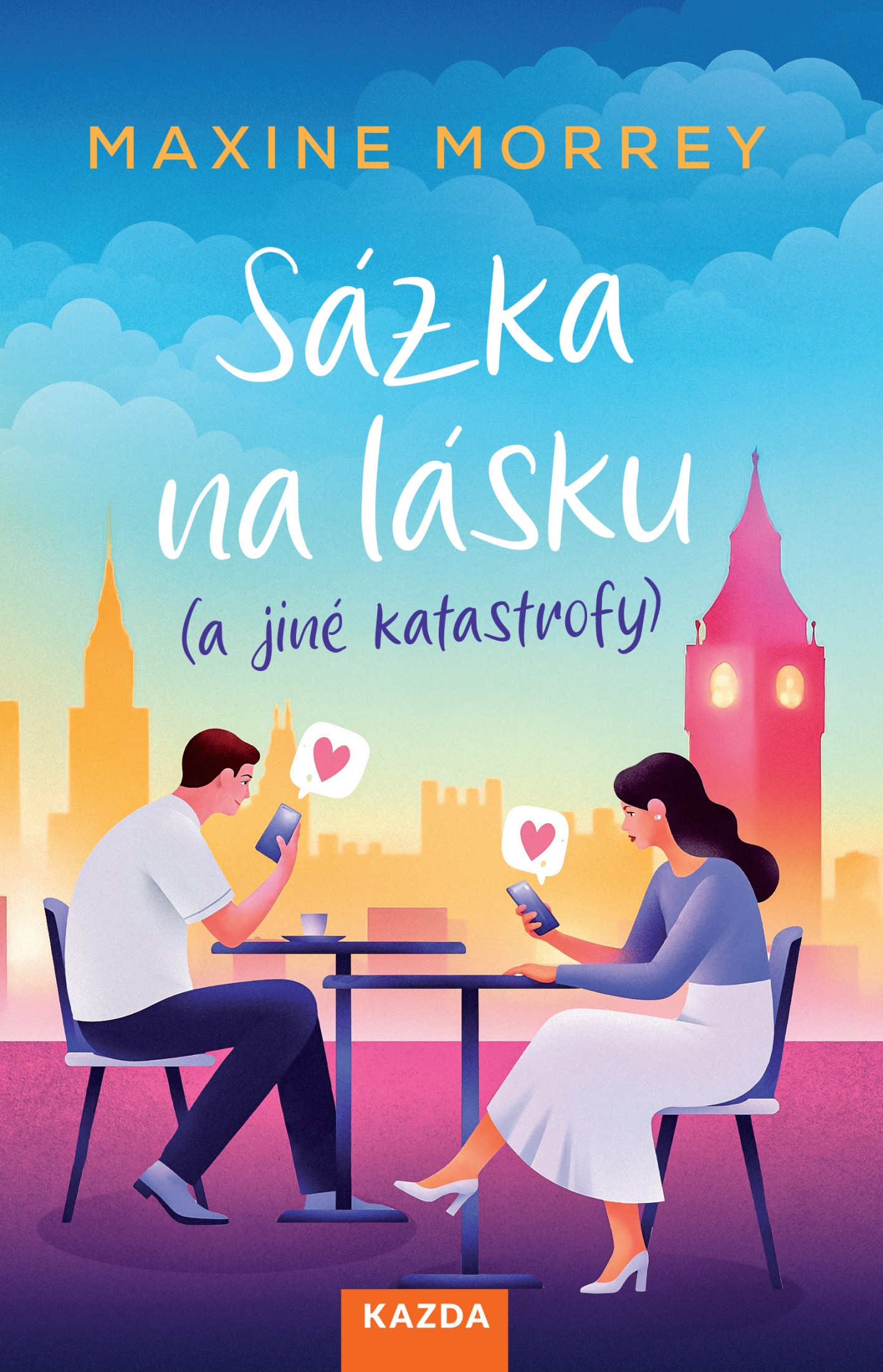 Sázka na lásku (a jiné katastrofy)