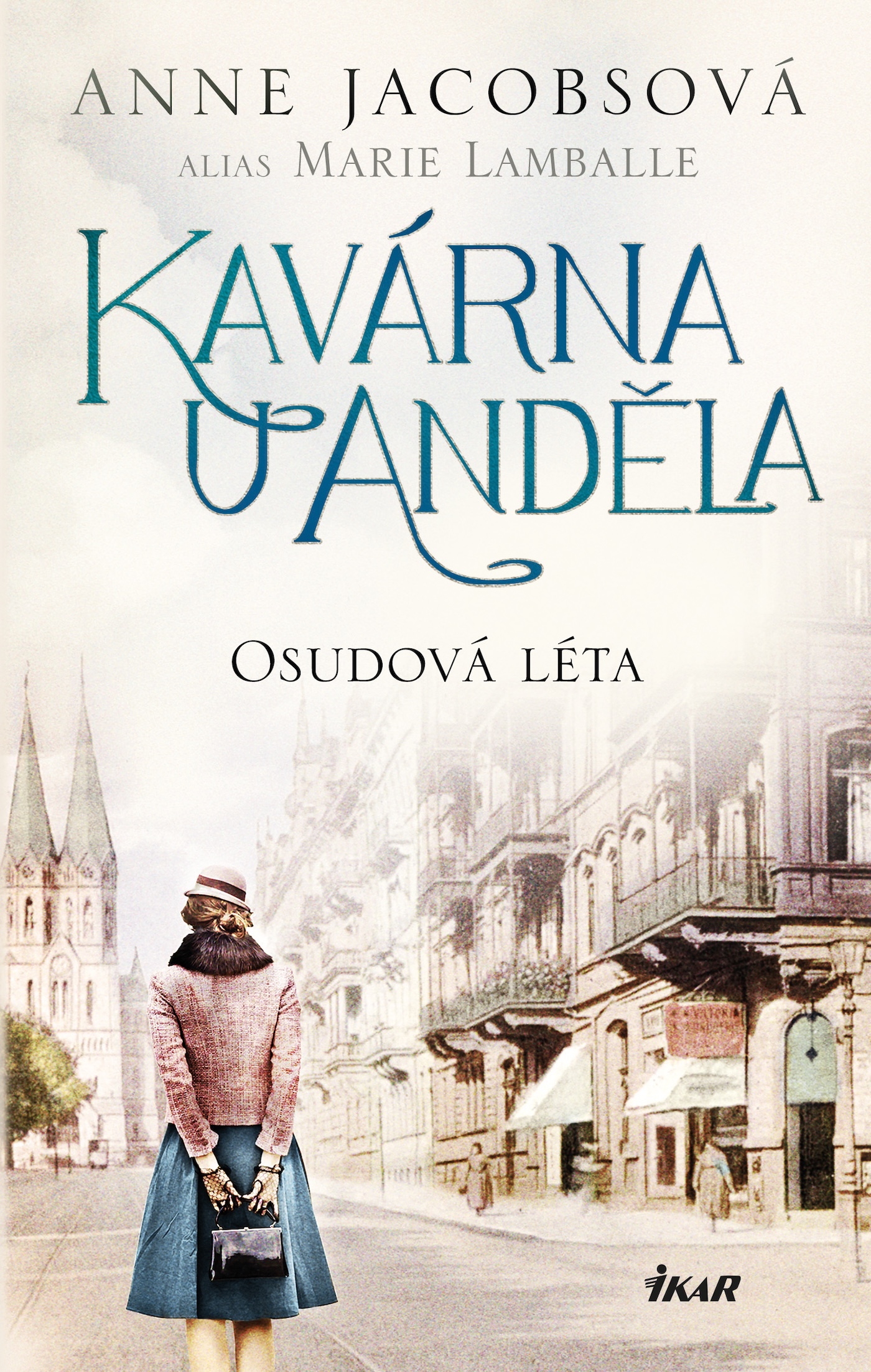 Kavárna U Anděla: Osudová léta