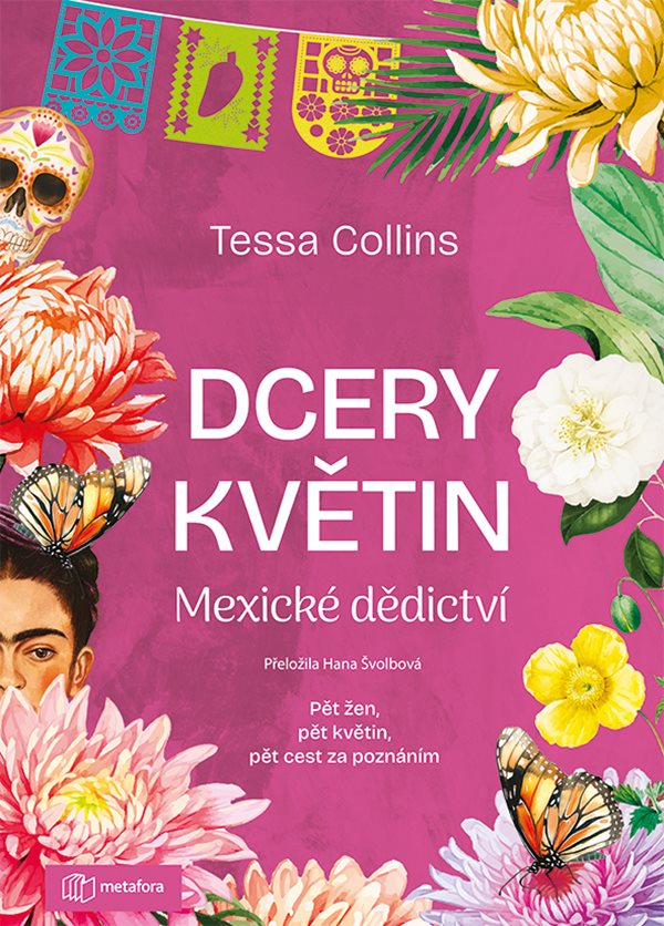 Dcery květin: Mexické dědictví