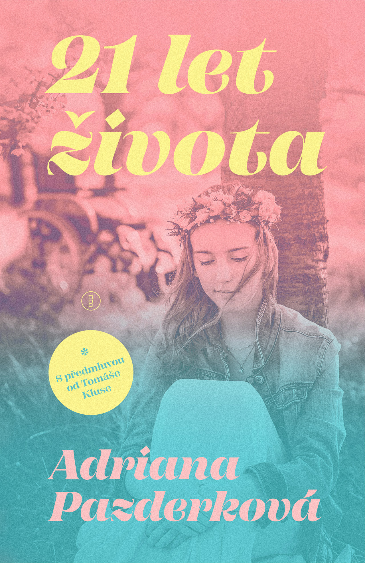 21 let života