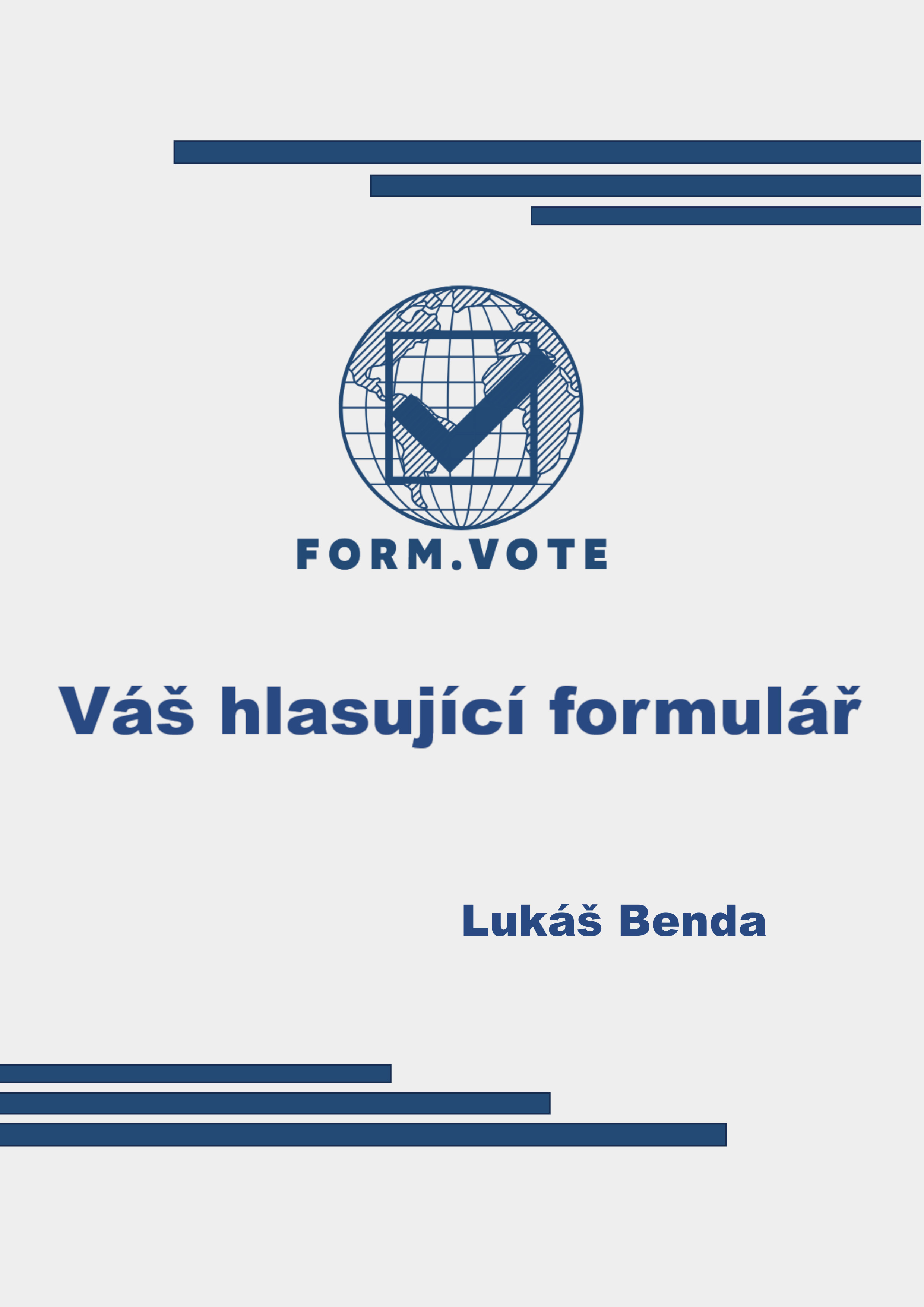 FORM.VOTE Váš hlasující formulář