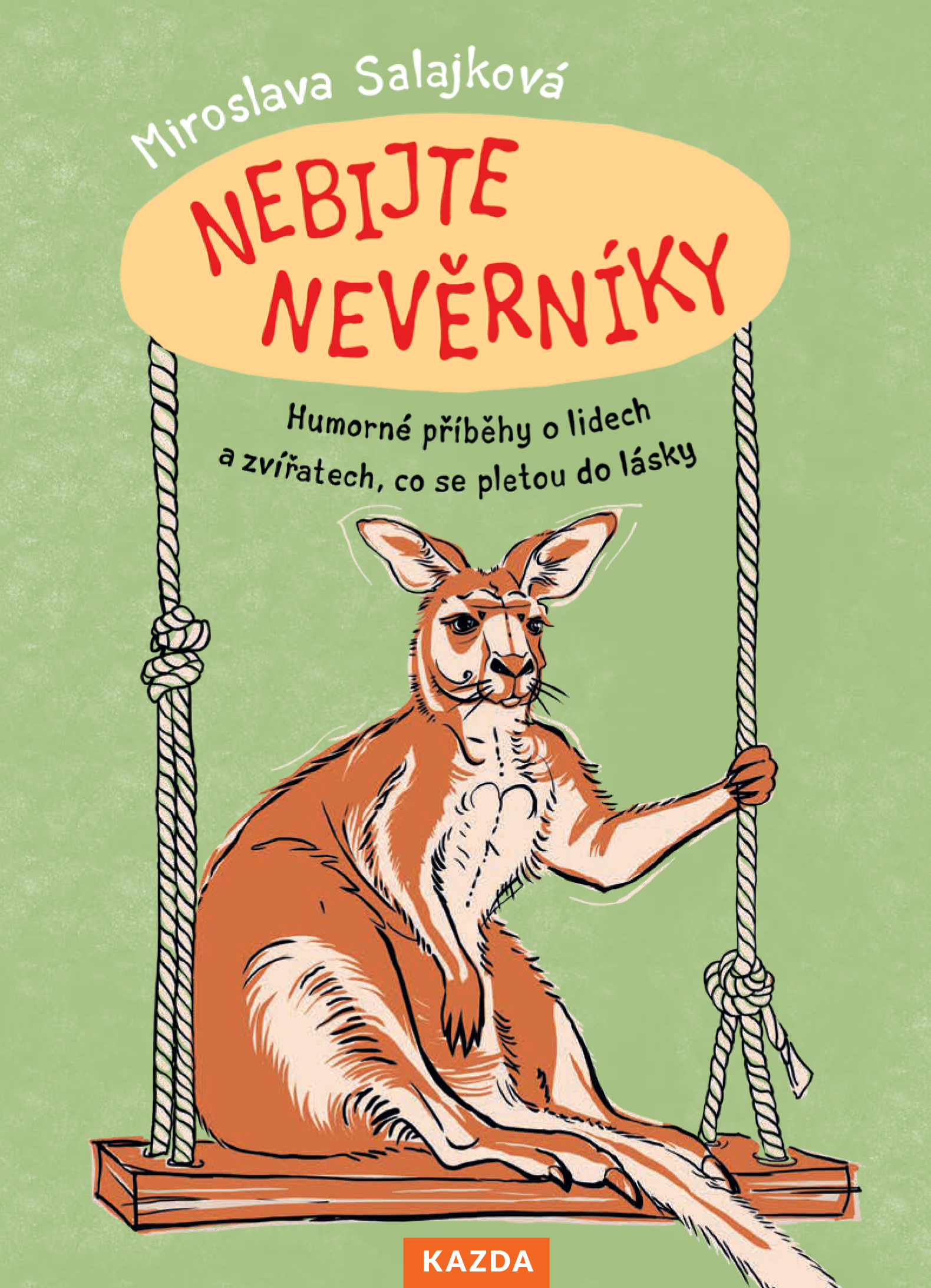 Nebijte nevěrníky