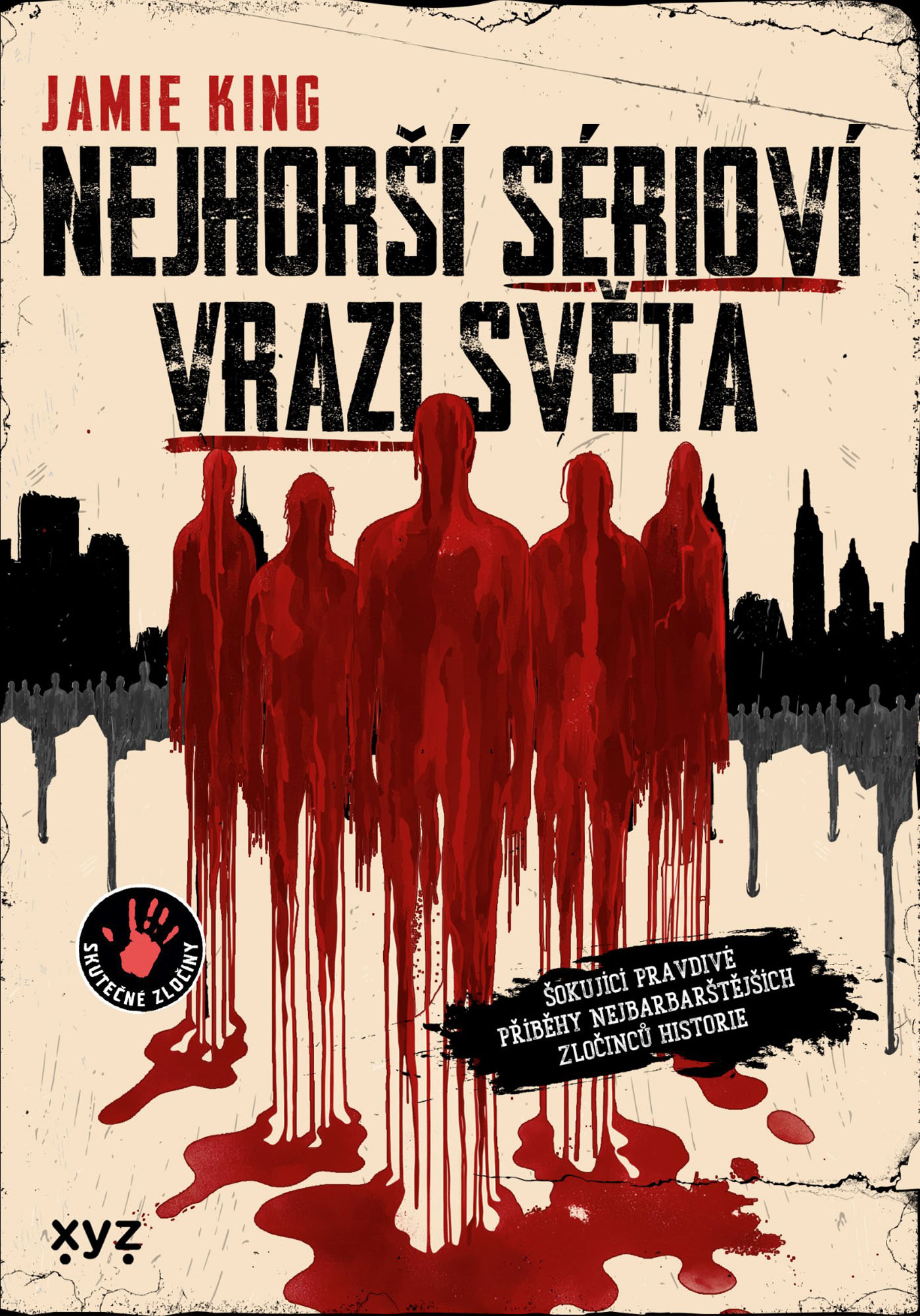 Nejhorší sérioví vrazi světa