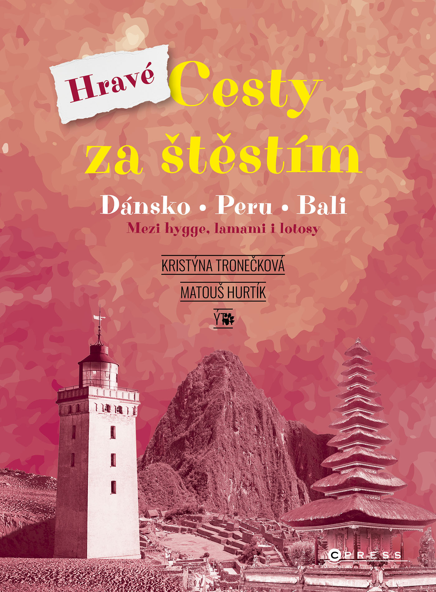 Hravé cesty za štěstím