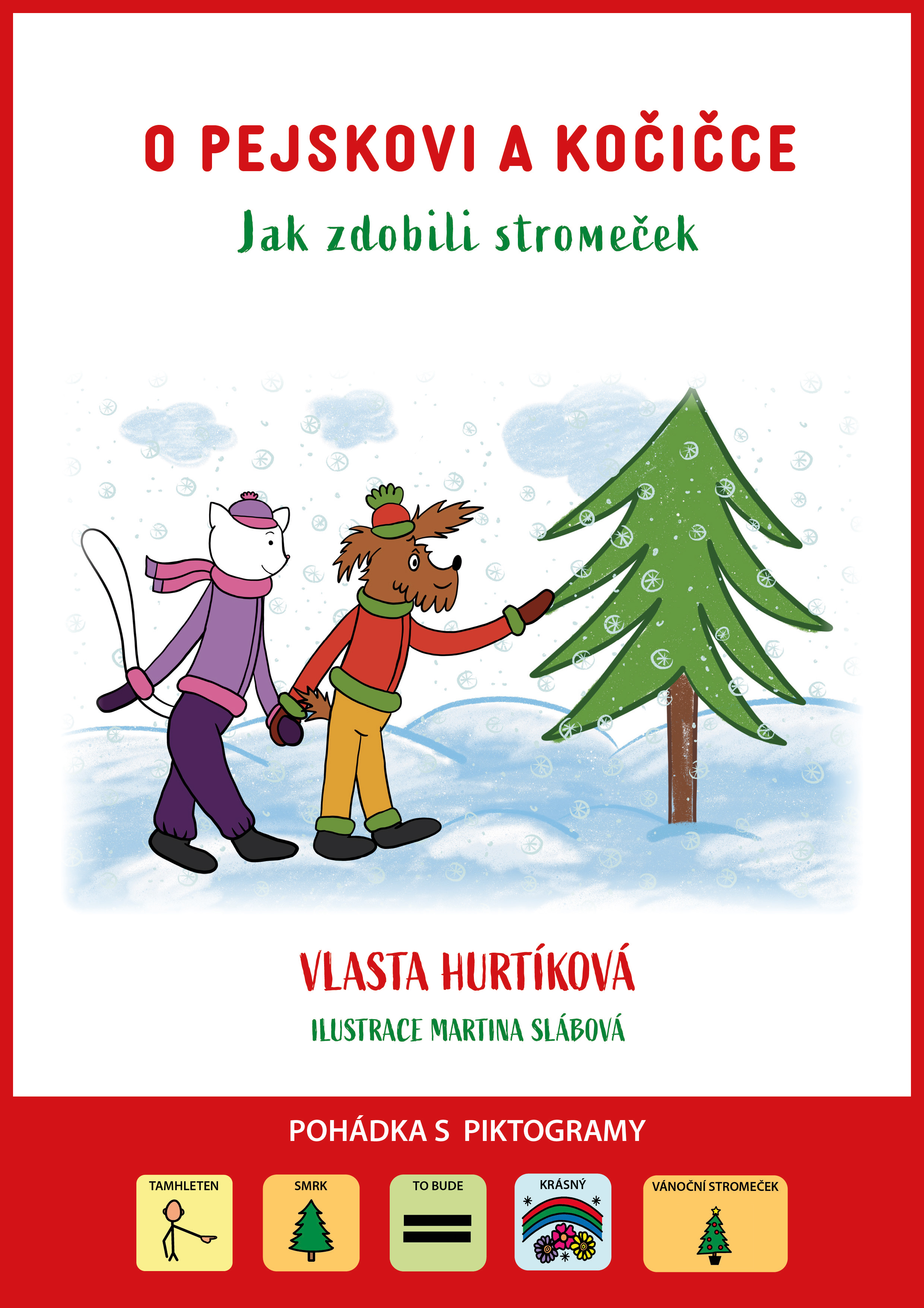 O pejskovi a kočičce Jak zdobili stromeček