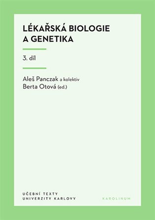 Lékařská biologie a genetika 3. díl