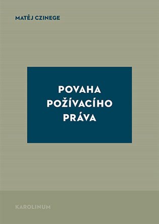 Povaha požívacího práva