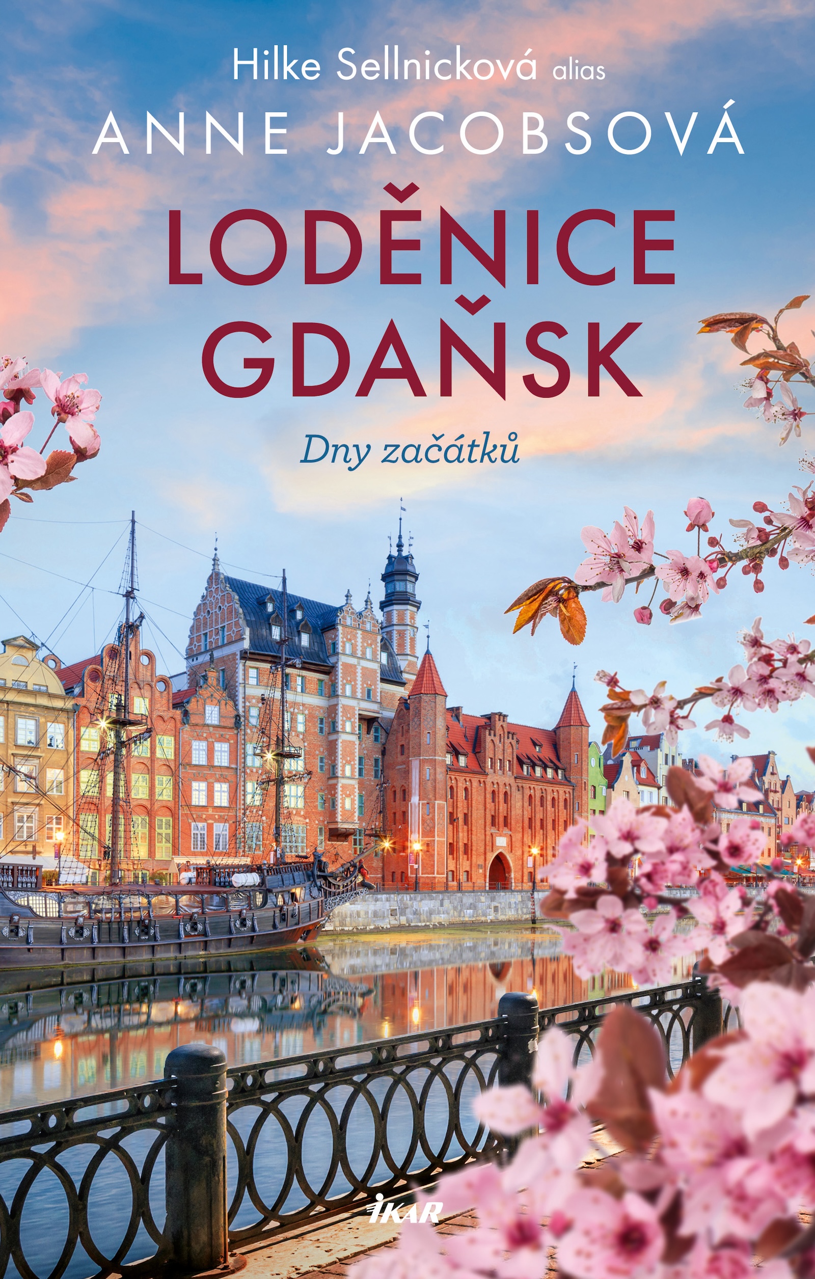LODĚNICE GDAŇSK: Dny začátků