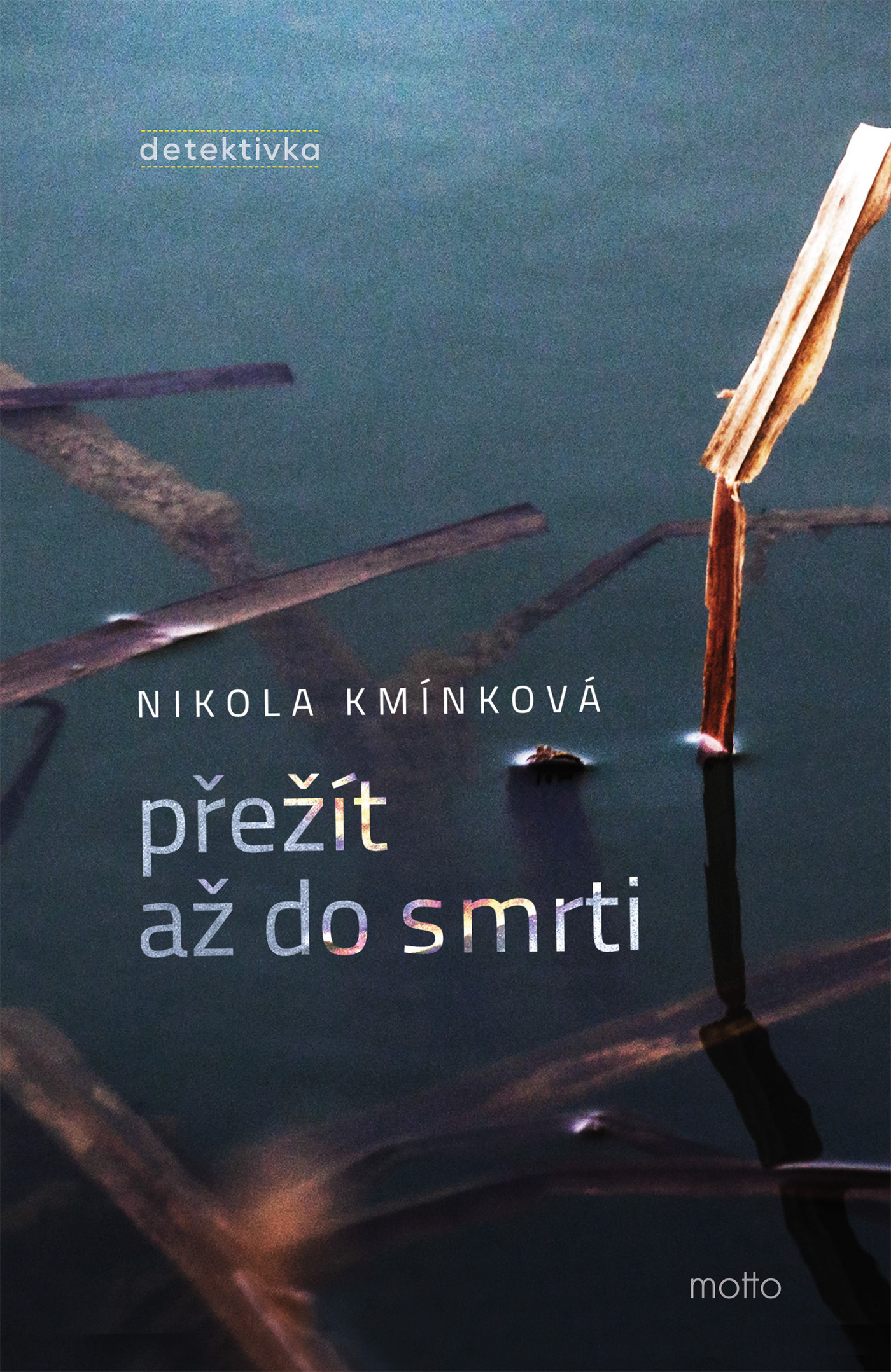 Přežít až do smrti