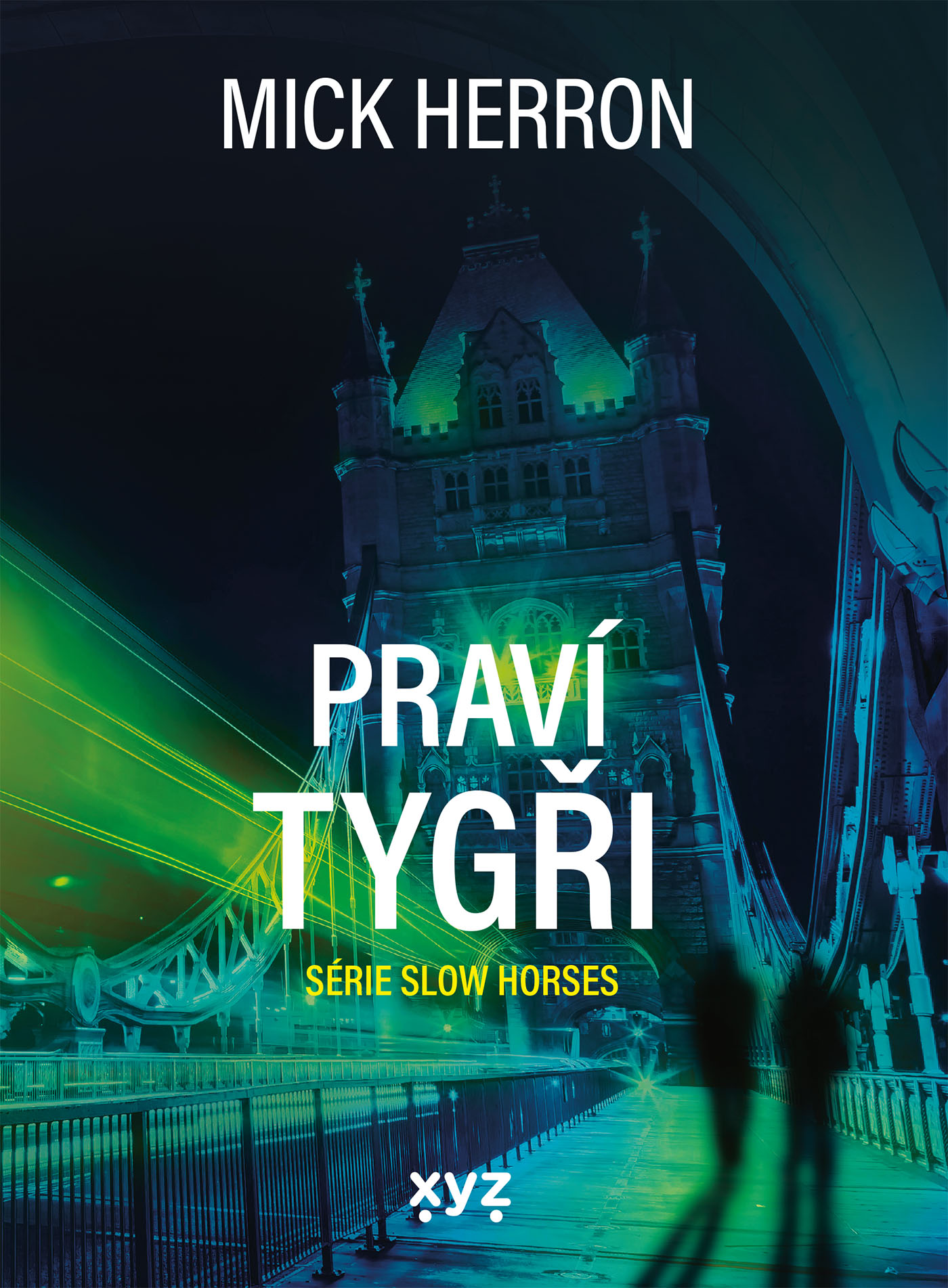 Slow Horses: Praví tygři