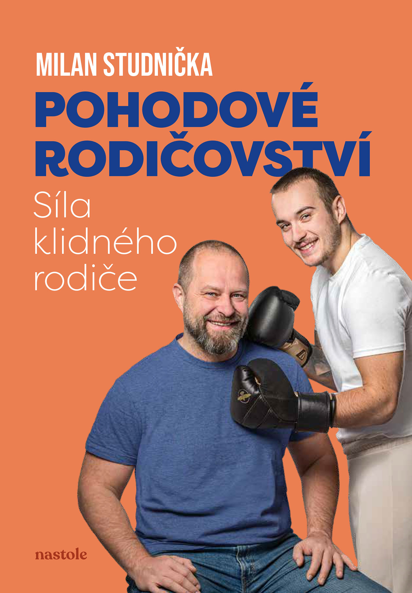 Pohodové rodičovství: síla klidného rodiče