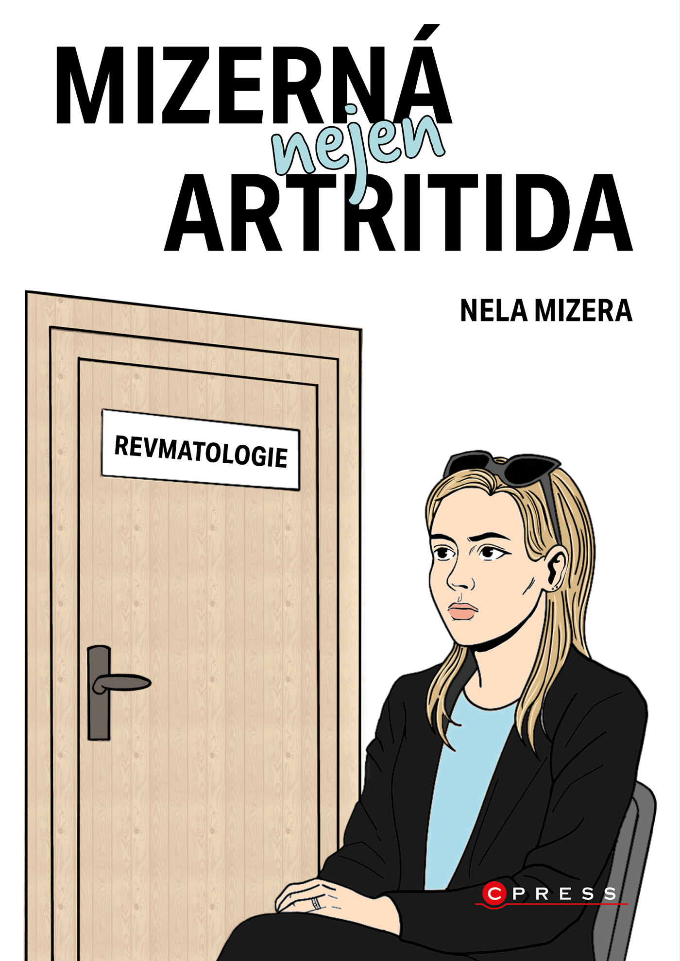 Mizerná nejen artritida