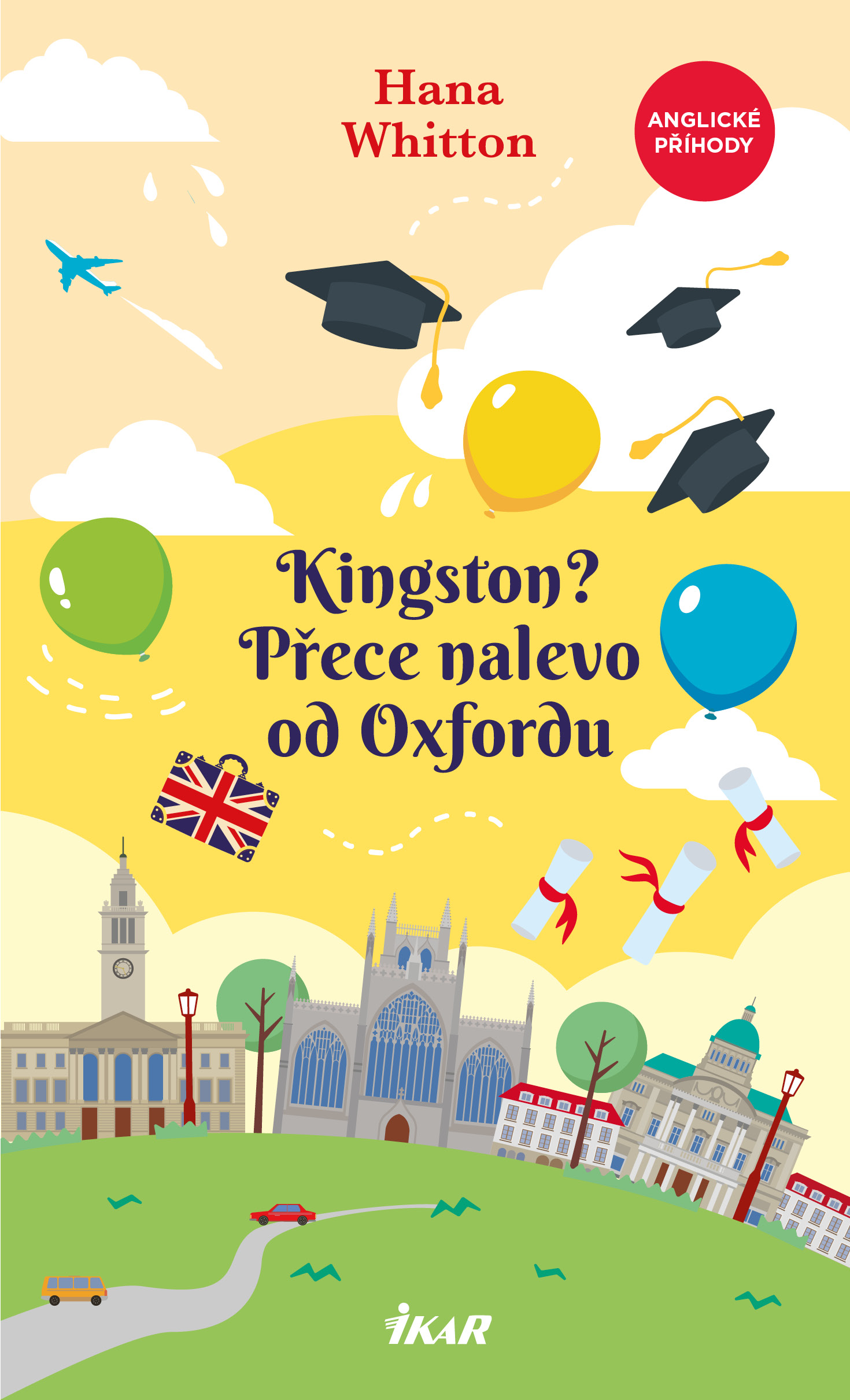 Kingston? Přece nalevo od Oxfordu