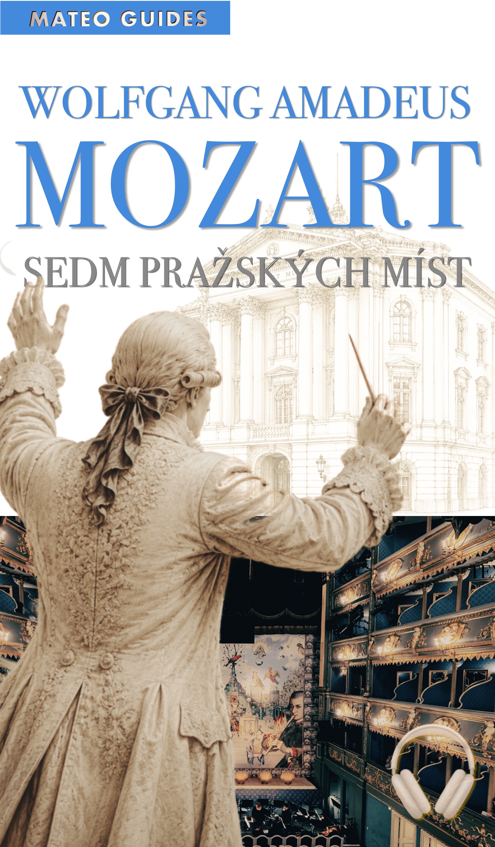 Mozart – 7 pražských zastavení