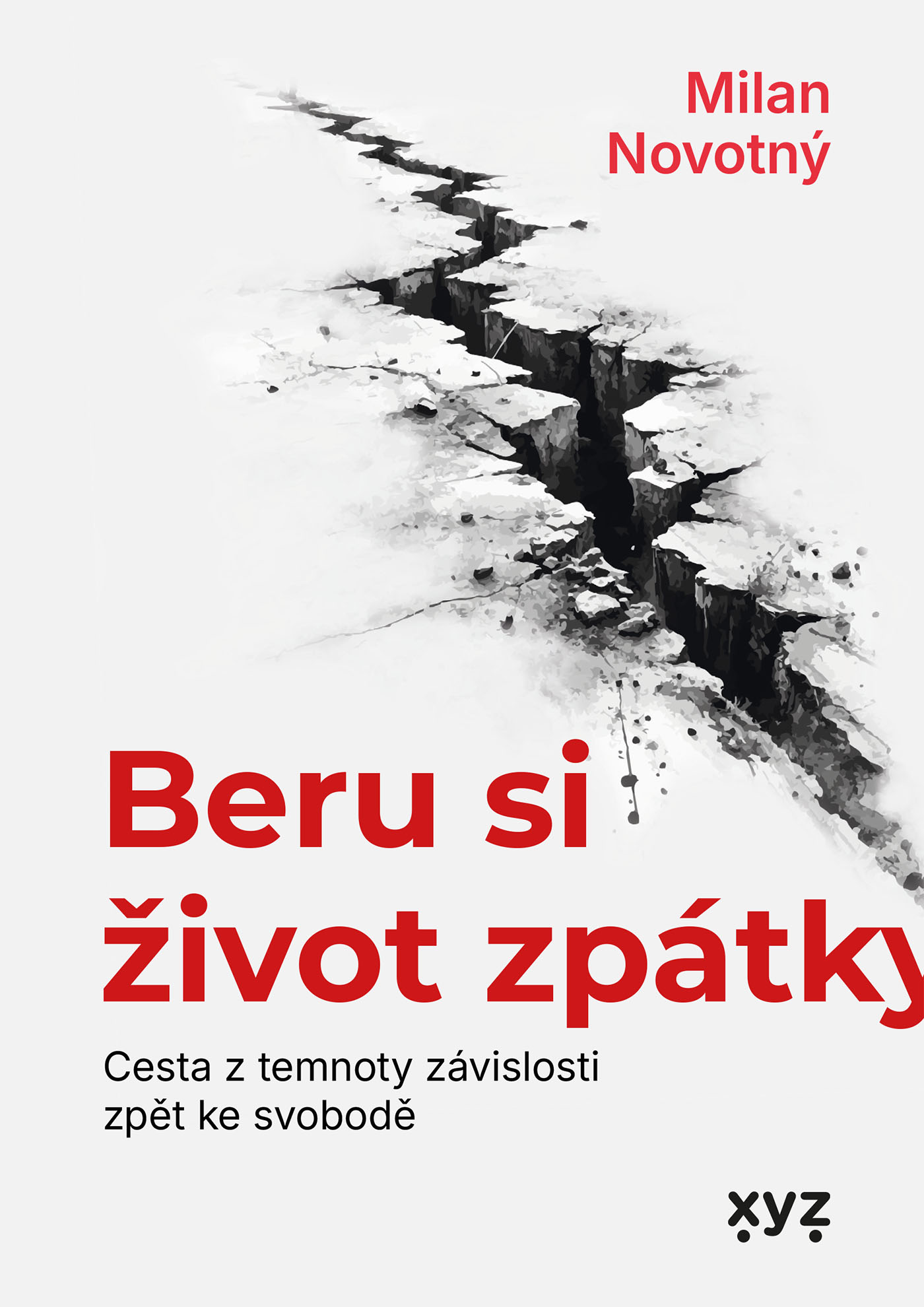 Beru si život zpátky