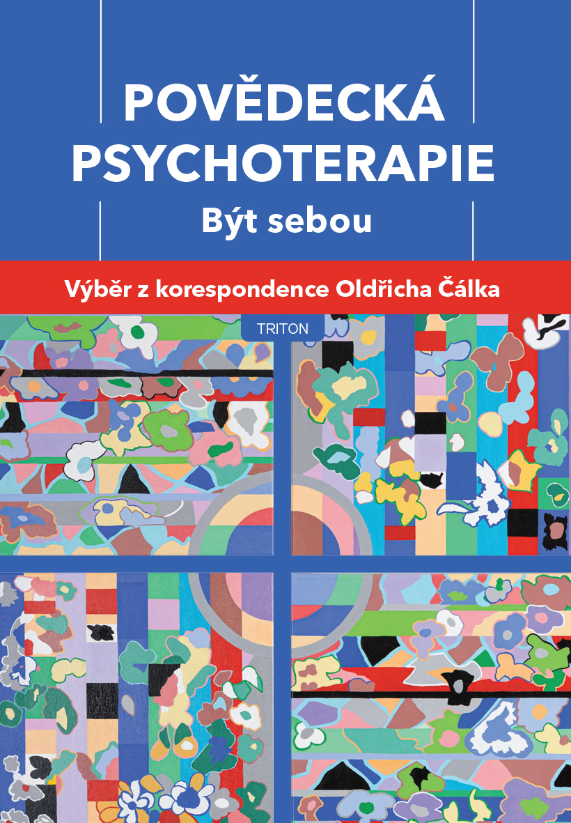 Povědecká psychoterapie - Být sebou