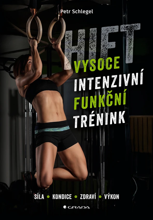 HIFT – Vysoce intenzivní funkční trénink