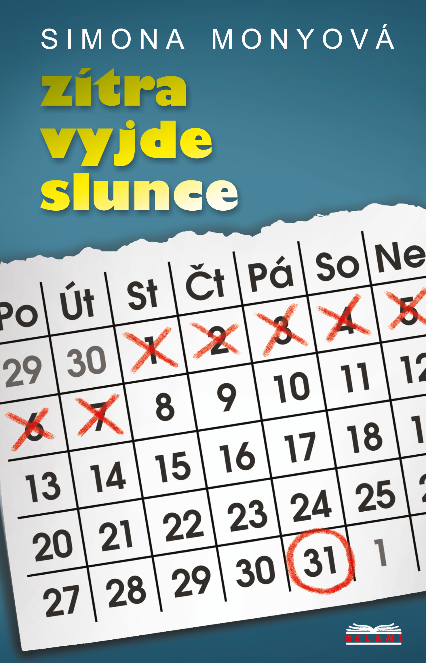 Zítra vyjde slunce