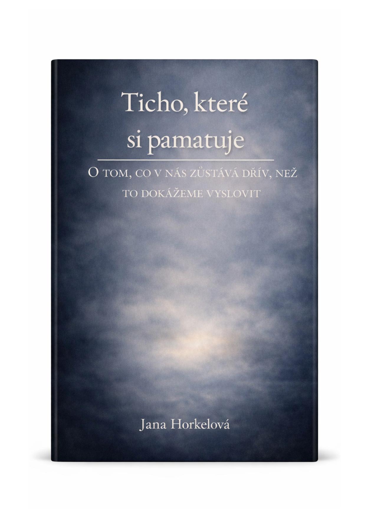Ticho, které si pamatuje