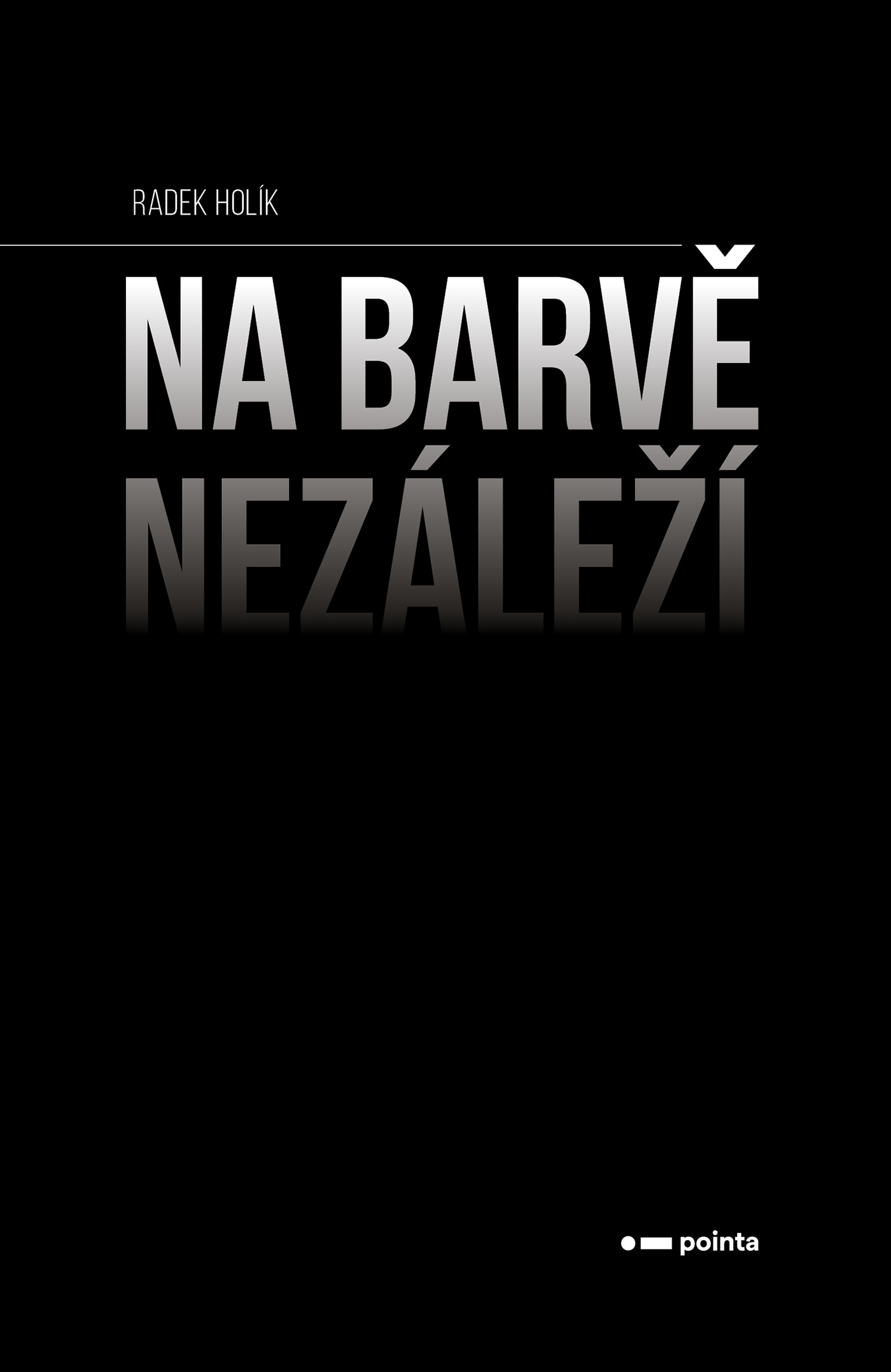 Na barvě nezáleží