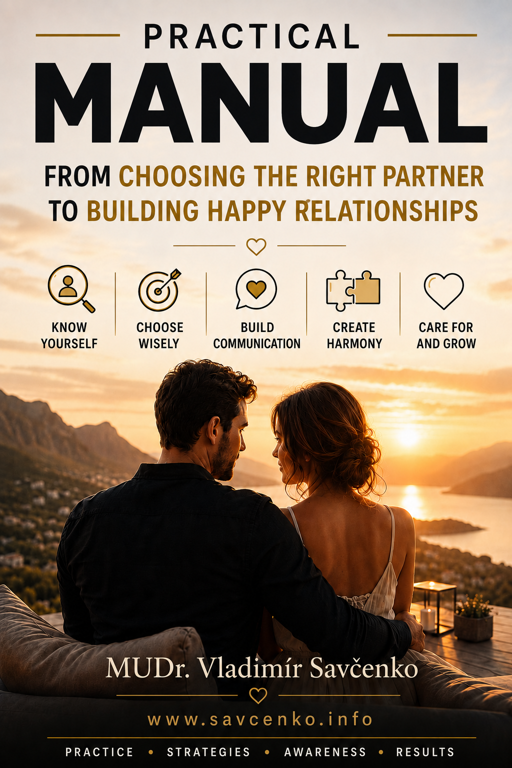 A practical manual covering everything from choosing the right partner to a happy relationship.