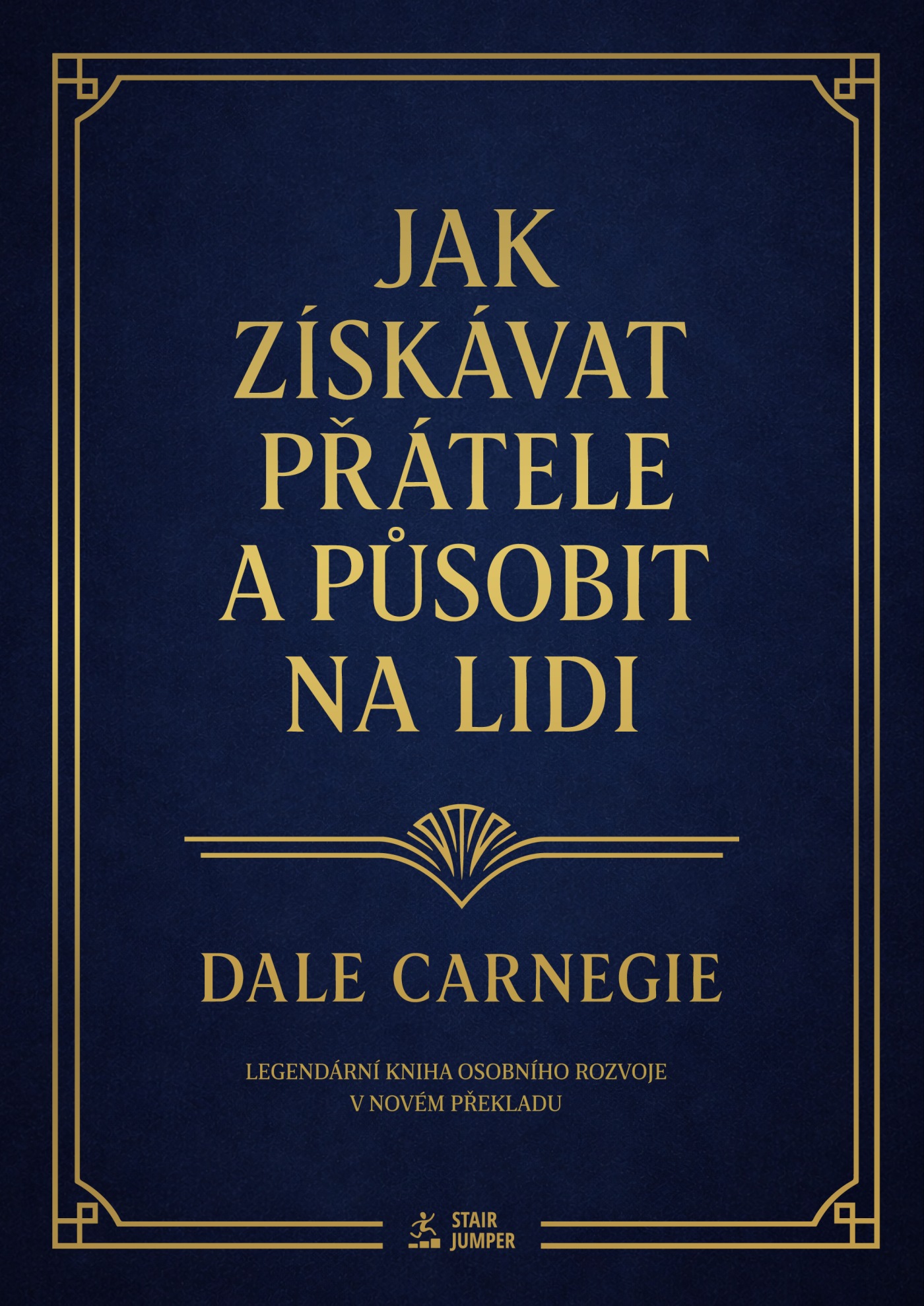 Jak získávat přátele a působit na lidi