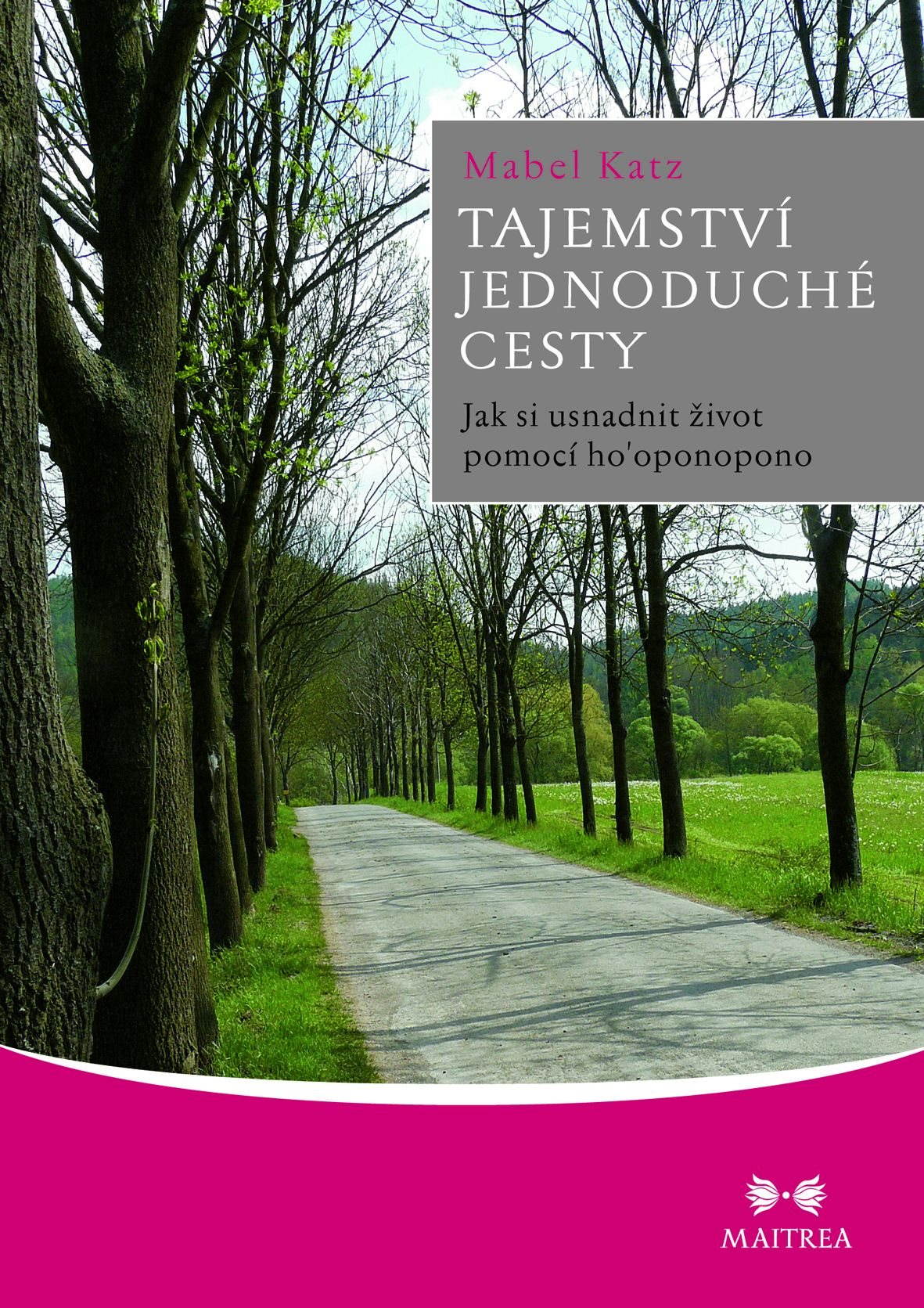 Tajomstvo jednoduchej cesty