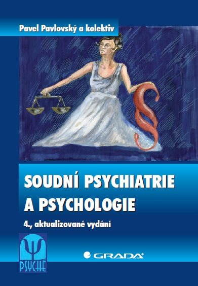 Soudní psychiatrie a psychologie