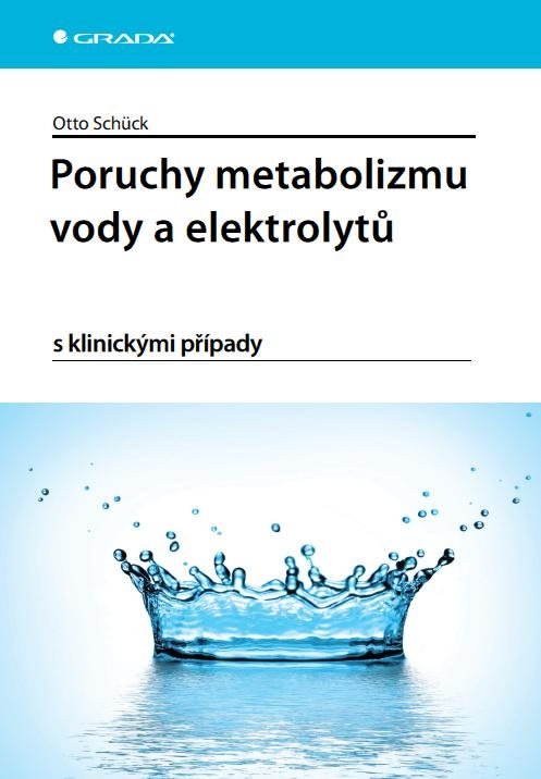 Poruchy metabolizmu vody a elektrolytů
