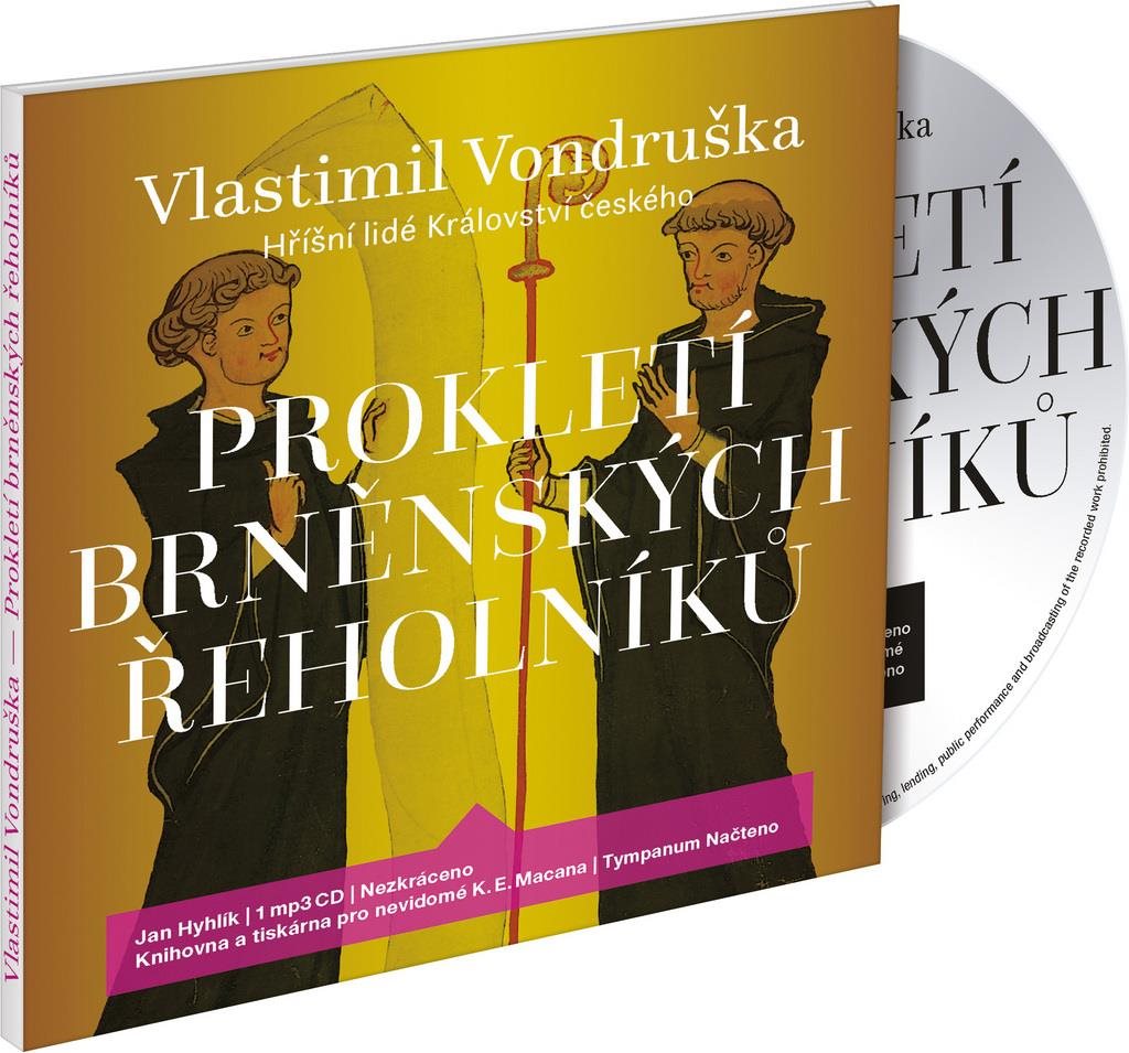 Prokletí brněnských řeholníků: Hříšní lidé Království českého